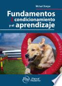 Fundamentos del condicionamiento y el aprendizaje