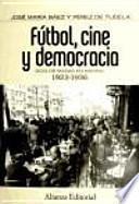 Fútbol, cine y democracia