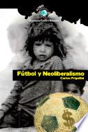 Fútbol y Neoliberalismo