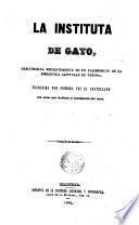Gaii Institutionum commentarios IV in Codice Rescripto Bibliothecae Cap. Veronensis. (Palimsesto)