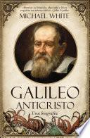 Galileo anticristo