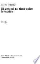 García Márquez, El Coronel No Tiene Quien Le Escriba