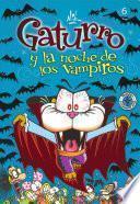 Gaturro 6. Gaturro y la noche de los vampiros (Fixed Layout)