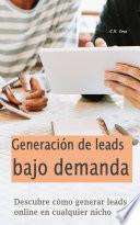 Generación de leads bajo demanda