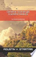 Generar la energía transformadora