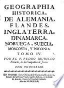 Geographia historica, de Alemania, Flandes, Inglaterra, Dinamarca, Noruega, Suecia, Moscovia, y Polonia