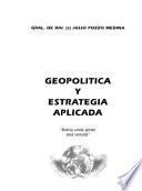 Geopolítica y estrategia aplicada