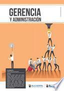 GERENCIA Y ADMINISTRACIÓN