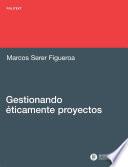 Gestionando éticamente proyectos