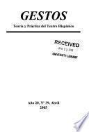 Gestos : teoria y practica del teatro hispanico