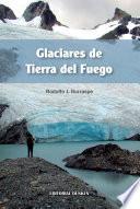 Glaciares de Tierra del Fuego