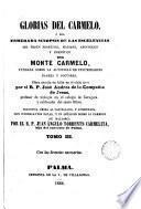 Glorias del Carmelo a sea esmerada sinopsis de las escelencias del orden profético del Monte Carmelo..., 3