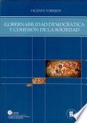 Gobernabilidad democrática y cohesión de la sociedad