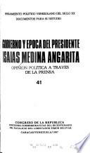 Gobierno y época del presidente Isaías Medina Angarita: Opinión política a través de la prensa, 1941-1945