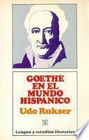 Goethe en el mundo hispánico