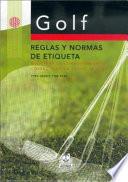 GOLF. REGLAS Y NORMAS DE ETIQUETA