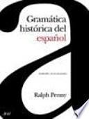 Gramática histórica del español