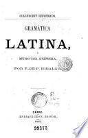 Gramática latina, y método para aprenderla
