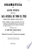 Gramática y arte neuva de la lengua general de todo el Peru