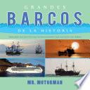 Grandes Barcos de la Historia