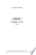 Grau: Caudillo, la ley