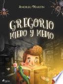 Gregorio Miedo y Medio