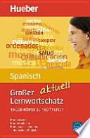 Großer Lernwortschatz Spanisch aktuell