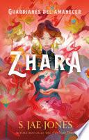 Guardianes del amanecer: Zhara