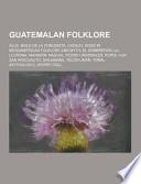 Guatemalan Folklore