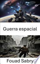 Guerra espacial