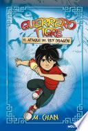 Guerrero Tigre 1 - El ataque del Rey Dragón