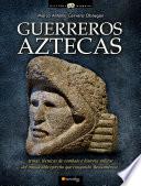 Guerreros aztecas
