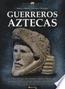 Guerreros aztecas