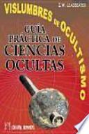 Guía completa de ciencias ocultas