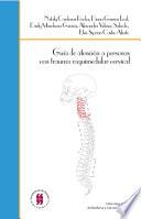 Guía de atención a personas con trauma raquimedular cervical