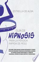 Guía de hipnosis para la pérdida rápida de peso