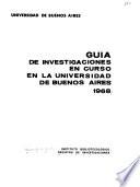 Guía de investigaciones en curso en la Universidad de Buenos Aires, 1968