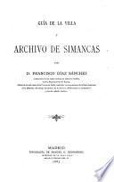 Guía de la villa y Archivo de Simancas