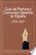 Guía de premios y concursos literarios en España 2008-2009