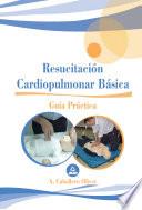 Guia de Resucitacion Cardiopulmonar Basica.e-book.