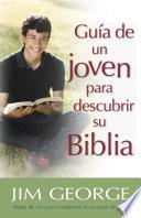 Guía de un joven para descubrir su Biblia