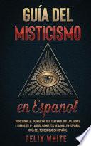 Guía del Misticismo en Español