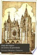 Guía del viajero en León y su provincia