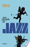 Guía incompleta del Jazz (Colección Rius)