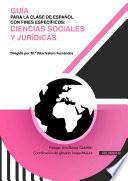 GUÍA PARA LA CLASE DE ESPAÑOL CON FINES ESPECÍFICOS: CIENCIAS SOCIALES Y JURÍDICAS