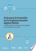 Guía para la inversión en la implementación digital (DIIG)