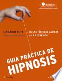 Guía práctica de Hipnosis