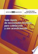Guía rápida de necesidades térmicas para la calefacción y aire acondicionado