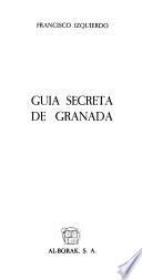 Guía secreta de Granada