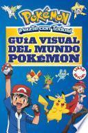 Guia Visual del Mundo Pokemon / Pokemon Visual Companion